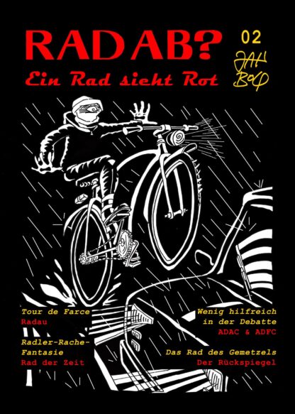 Rad Ab? 02: Ein Rad sieht Rot