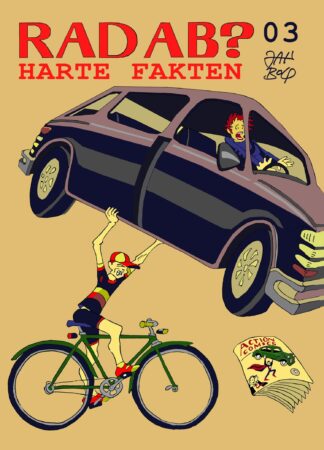 Rad Ab? 03: Harte Fakten