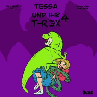 Tessa und ihr T-Rex 4 - Ein Bilderbuch für Erwachsene HC Album Quadrat